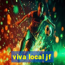 viva local jf